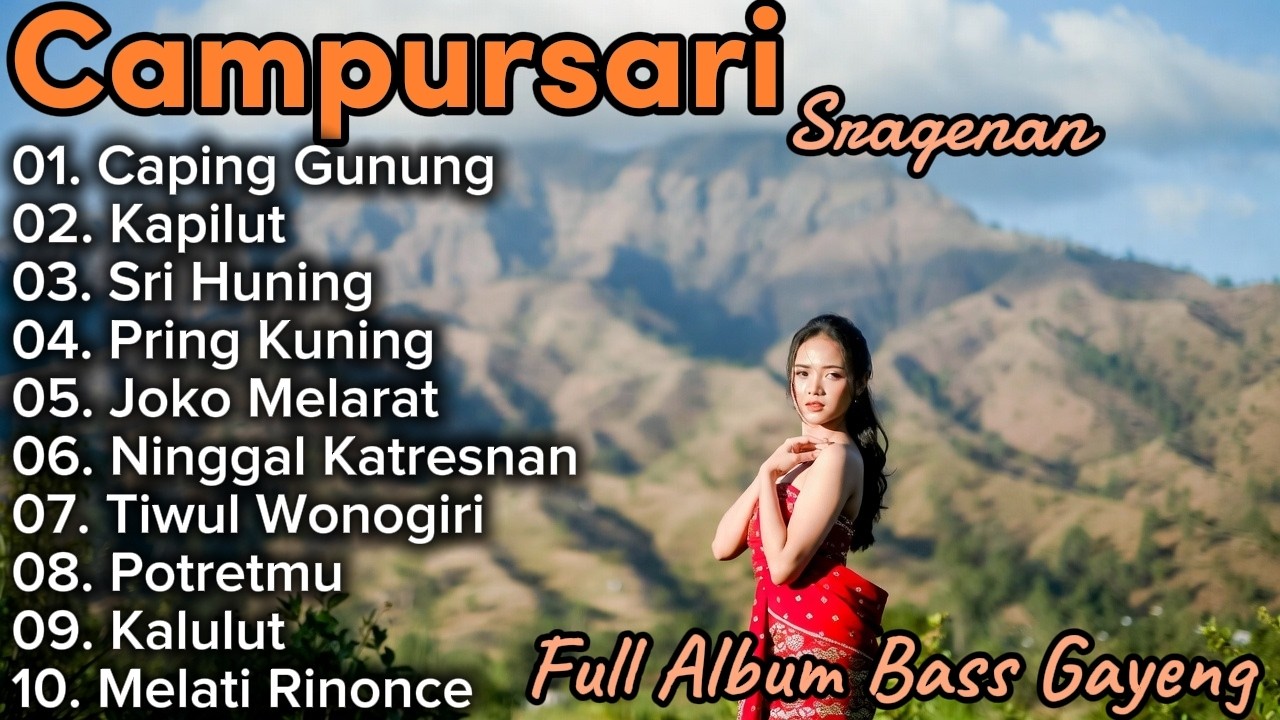 CAMPURSARI SRAGENAN KOPLO TERBARU FULL KOPLO BASS GAYENG TOMBO KESEL KONCO KERJO