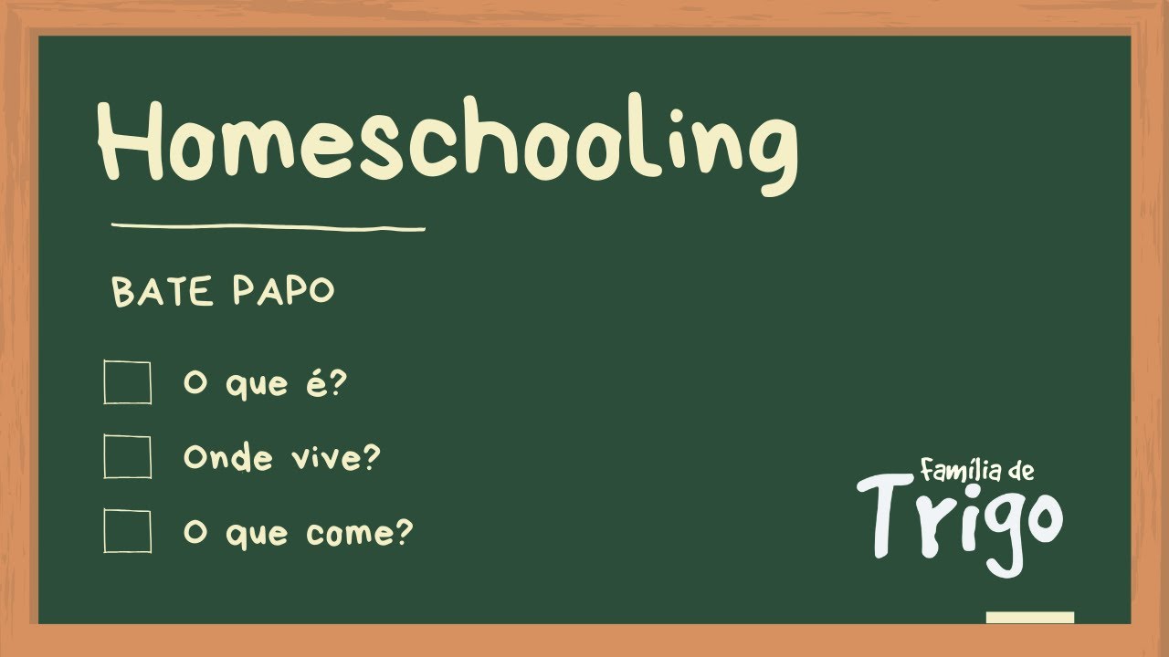 Homeschooling - O que é, onde vive e o que come