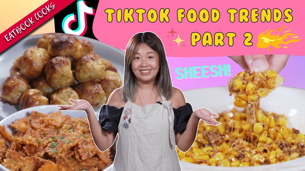 TikTok Food Trends Part 2 - Pasta Chips, Cheesy Corn And Begedils! | Eatbook Cooks | EP 39