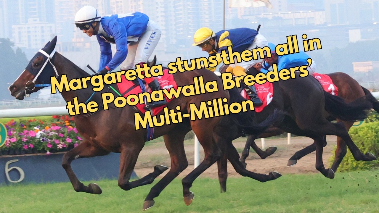 Маргаретта выигрывает скачки The Poonawalla Breeders' Multi Million (Gr.1)