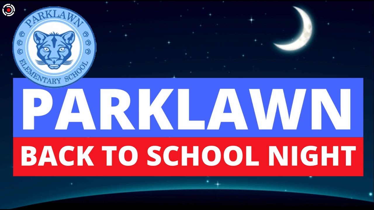 Parklawn Elementary Back to School Night - 2025