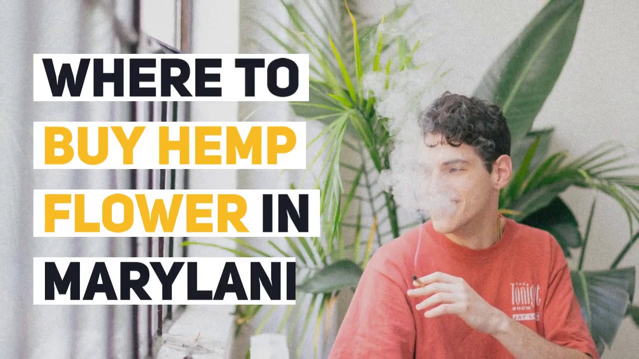 Maryland Hemp Flower Laws and Regulations 2019-2020