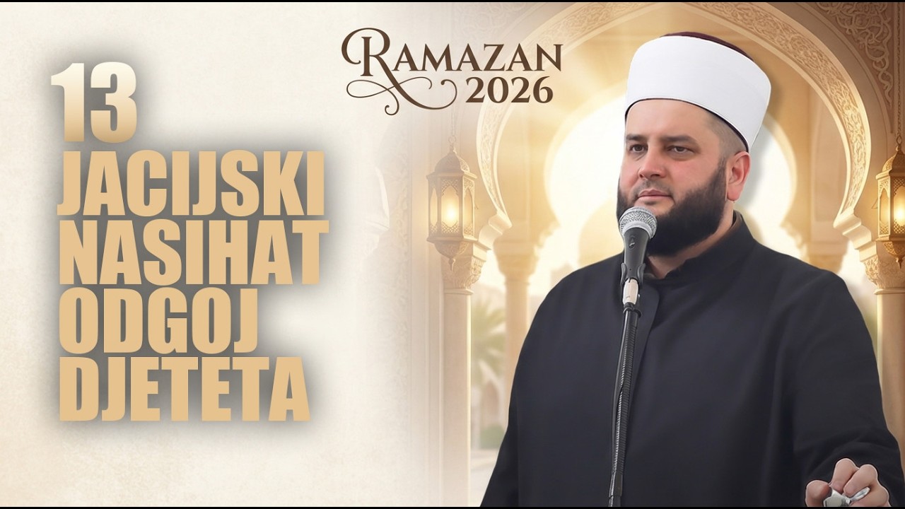 Odgoj djeteta 13 mr Sead-ef. Islamović