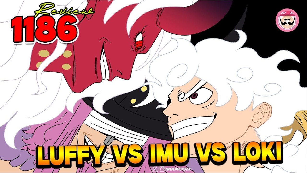 FULL REVIEW OP 1186 - THE ELBAF WAR REACHES ITS CLIMAX!! LUFFY VS IMU VS LOKI !!! LETSS GOOO!!!