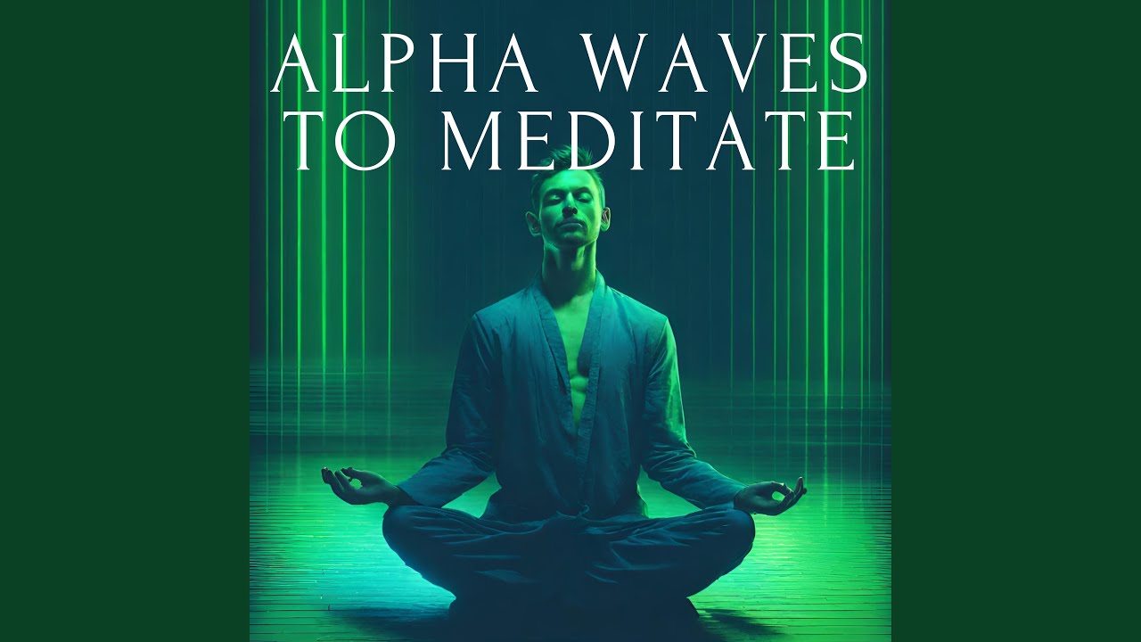 Ondas Alfa para Meditar