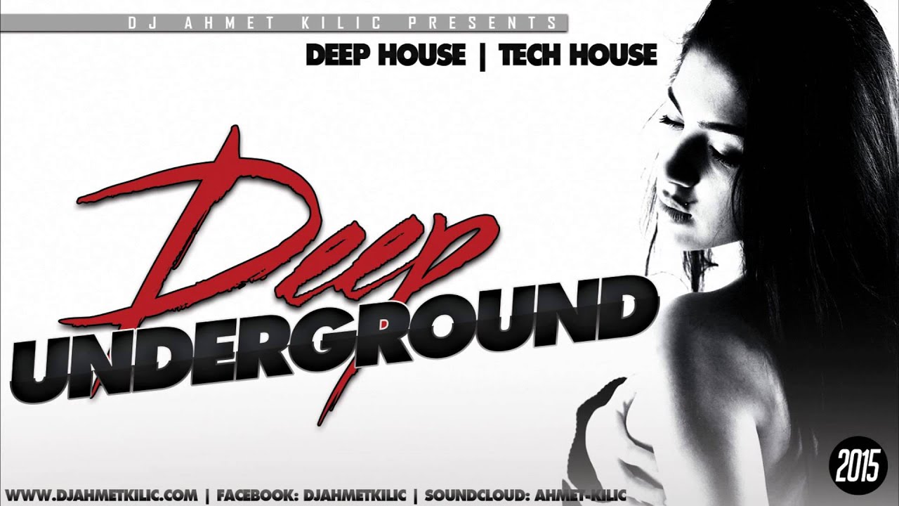 DEEP UNDERGROUND 1 - AHMET KILIC