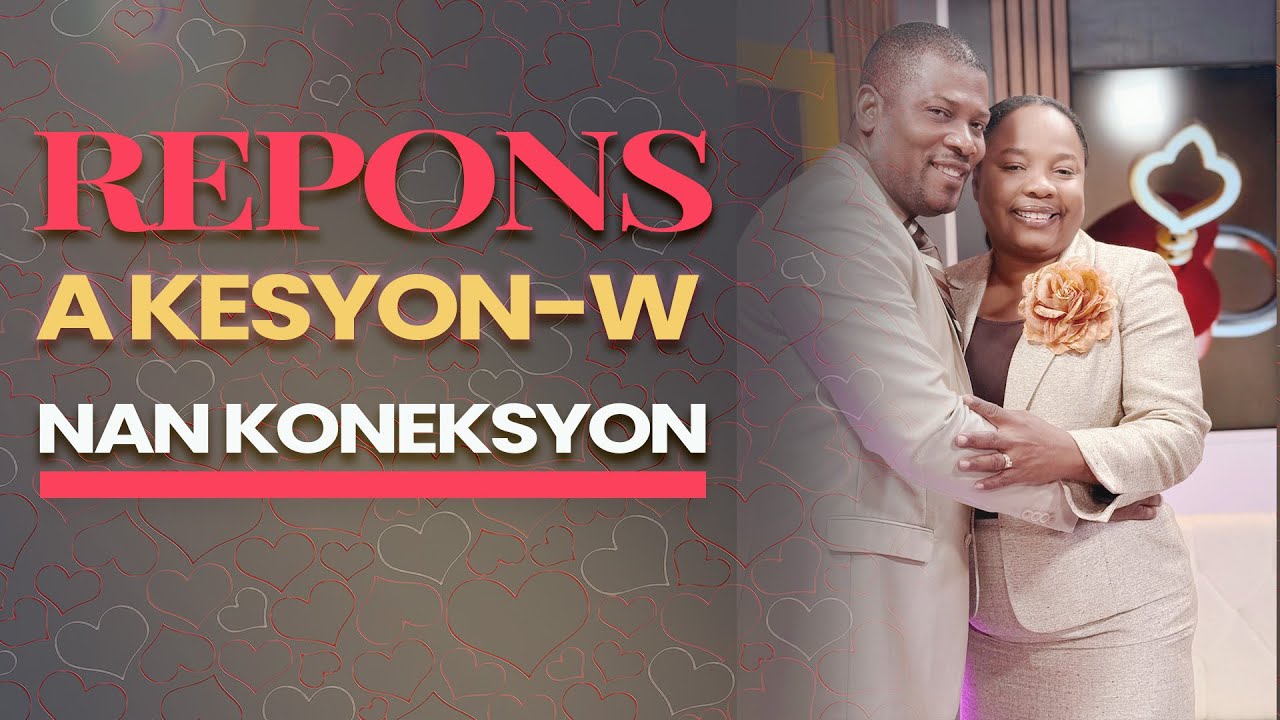 Koneksyon – Prezantatè yo bay repons a 4 nan kesyon nou yo | Clef Du Coeur