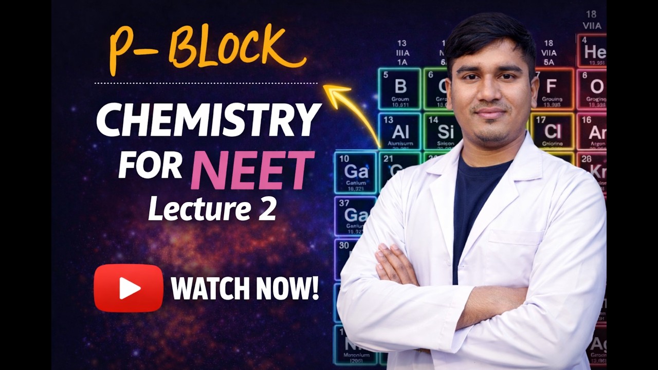 2. P-BLOCK for NEET & JEE Main🔥