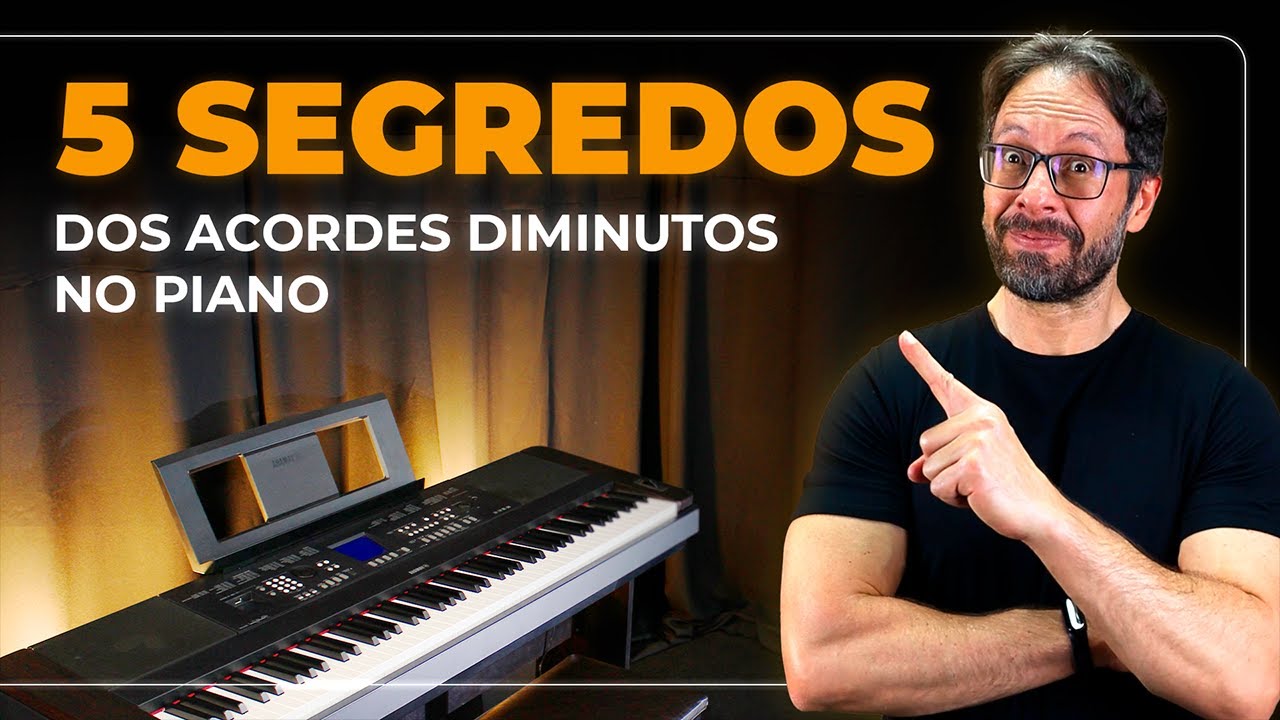 Piano Bliss - 5 segredos dos acordes diminutos no piano