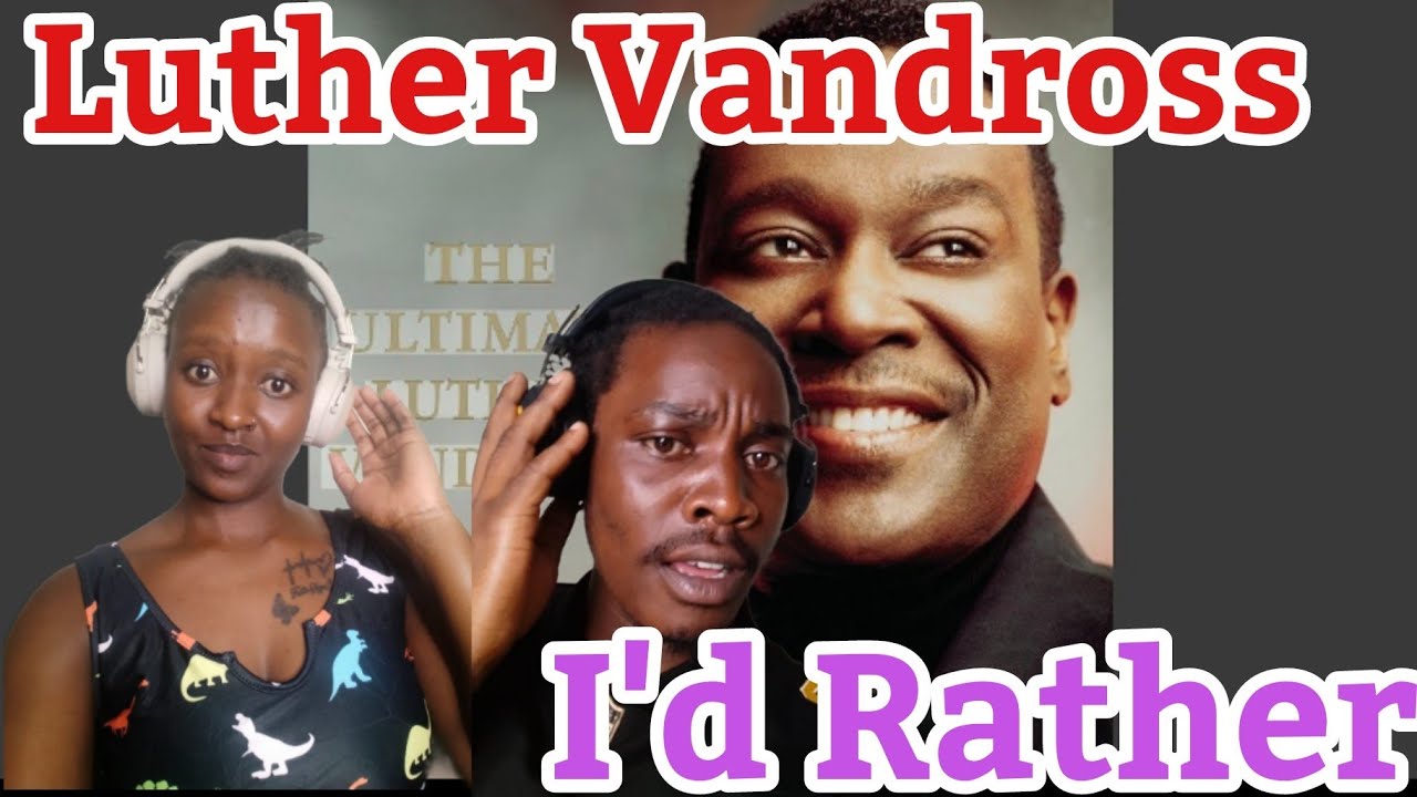 Luther Vandross - I'd Rather | Reaction Video
