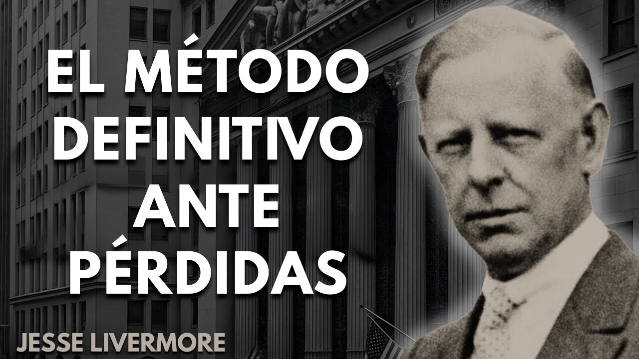 Cómo mantener la confianza después de las pérdidas (el método de Livermore)