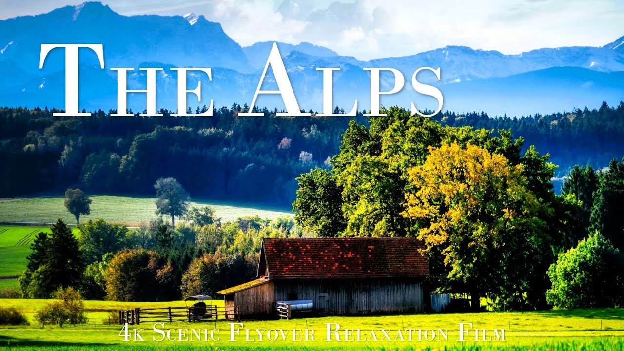 The Alps in 4k &ndash; Scenic Trailer | Green Meadows & Snow-Capped Peaks