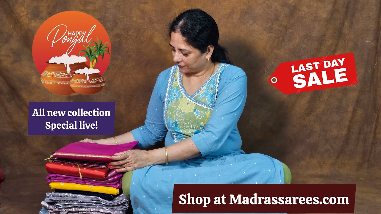 Jan 13 | Pongal special live! | shop at Madrassarees.com | WhatsApp 7200268446