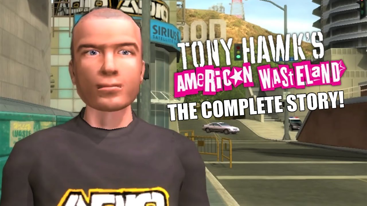 The Complete Story of Tony Hawk&rsquo;s American Wasteland