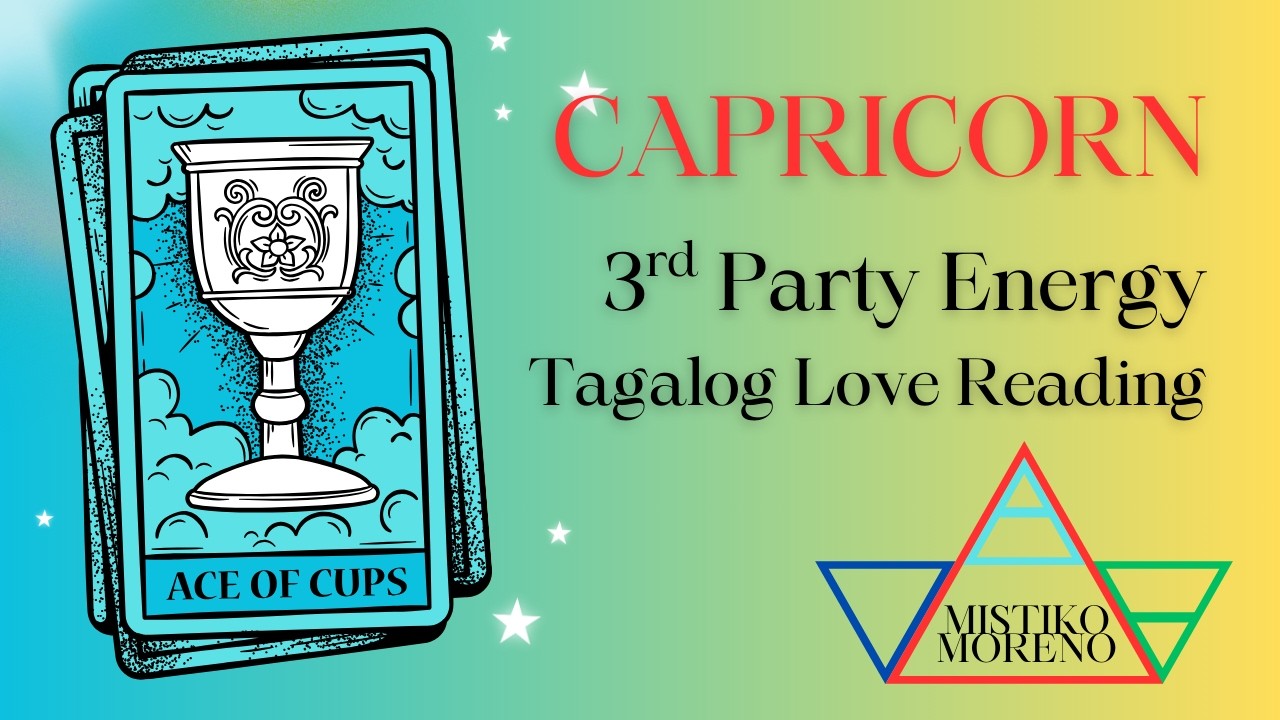 ❤️ CAPRICORN 🤔 3RD PARTY ENERGY: Hindi Pa Siya Fully Moved On Mula sa Nakaraan 🤫