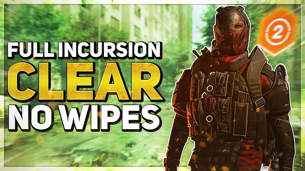NEW INCURSION COMPLETE in 30 Mins! Here's how... - The Division 2 Incursion: Paradise Lost