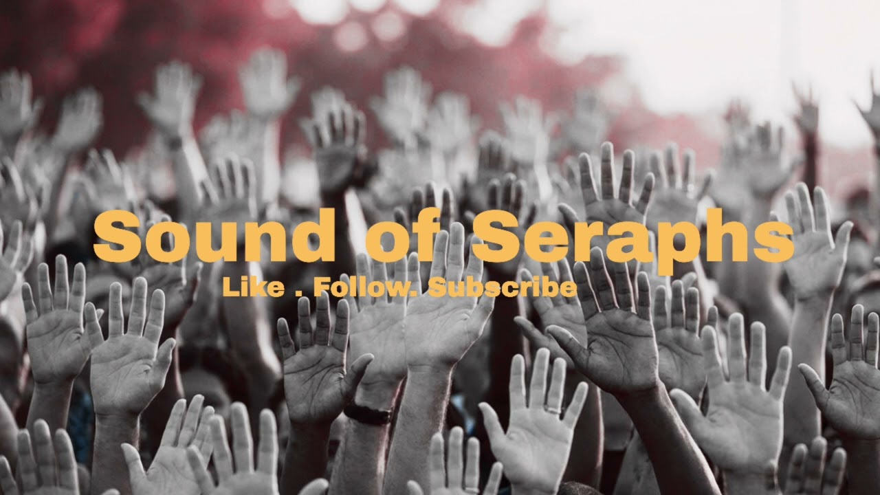 The Ancient of Days | The Sounds of the Seraphs