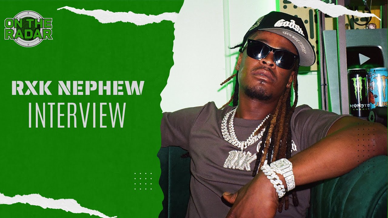 RXK Nephew On Independence, Artists Signing Bad Deals, Going To Rehab, Wanting To Spread Positivity