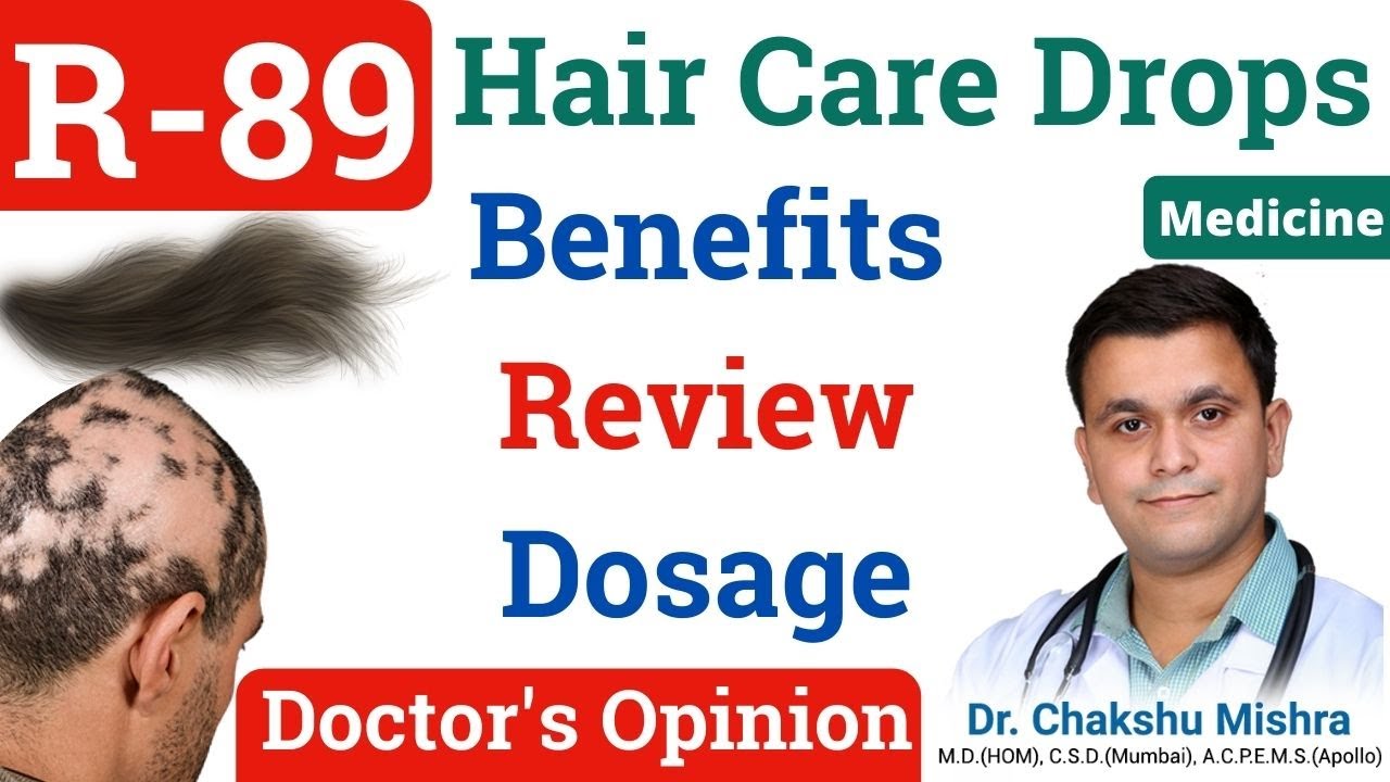 R89 Homeopathic medicine. R89 Review. R89 for hair regrowth. Hair fall homeopathic medicine
