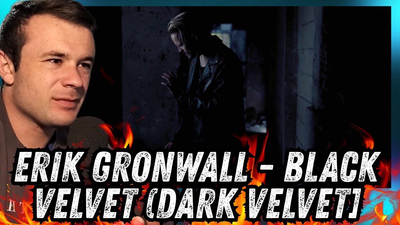 Erik Gronwall - Black Velvet [REACTION]