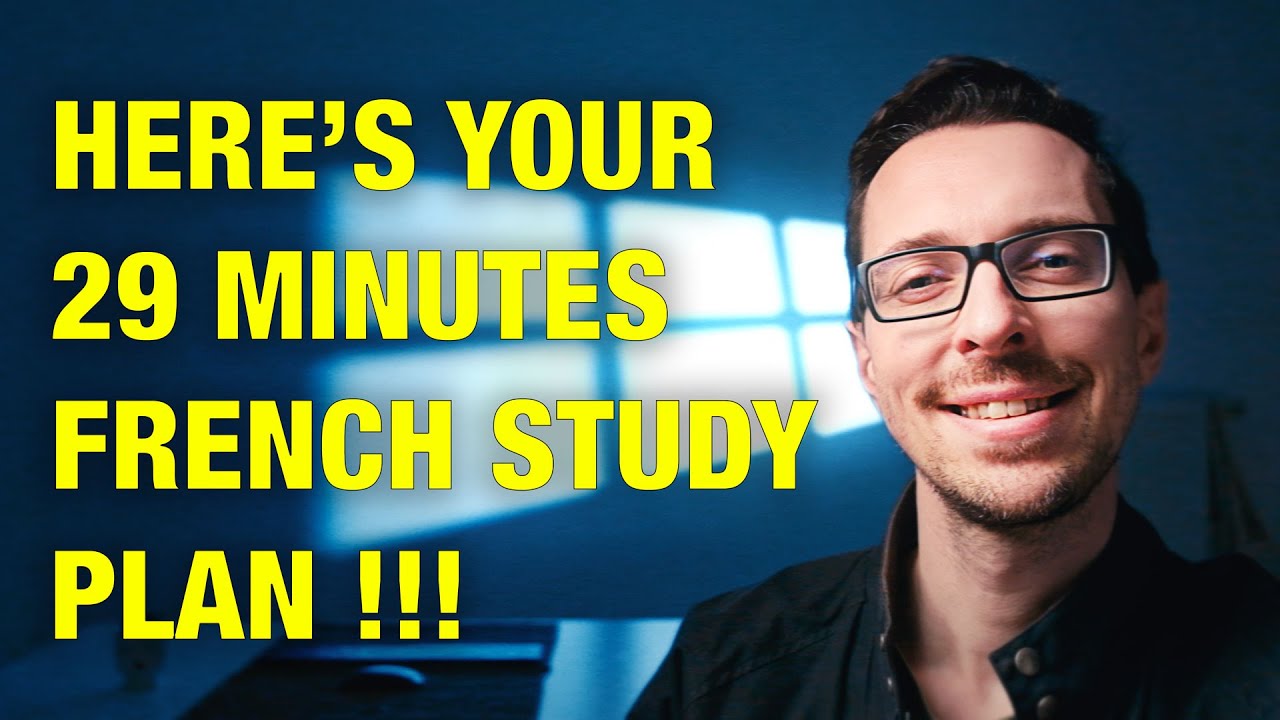 My Proven Simple French Study Plan To Learn French By Yourself