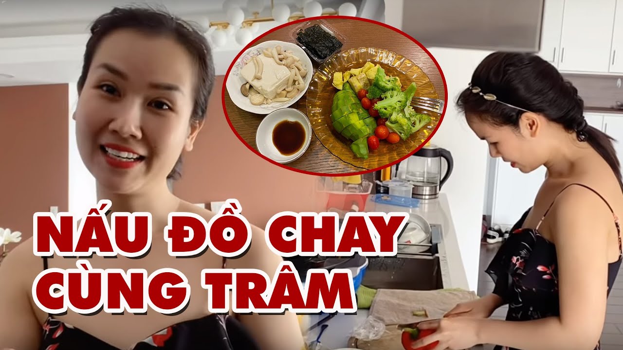 Nấu đồ chay nhanh gọn lẹ I Trâm can cook