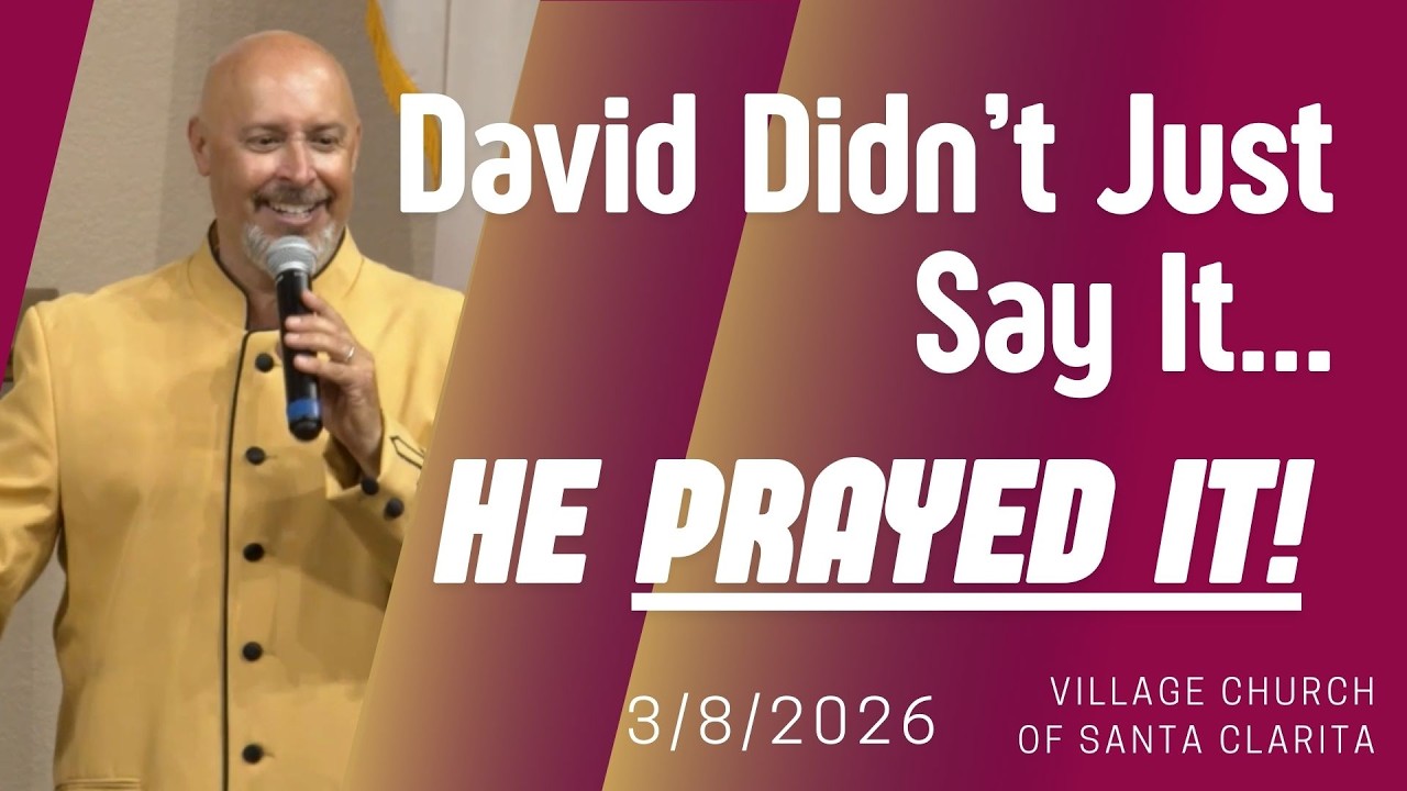 David Didn't Just Say It...He PRAYED It!