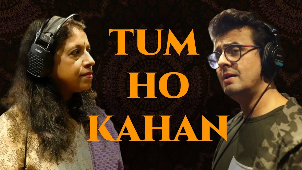 Tum Ho Kahan - Hum Dono | Kavita Krishnamurti & Sonu Nigam