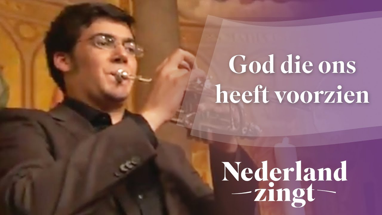 Nederland Zingt: God die ons heeft voorzien
