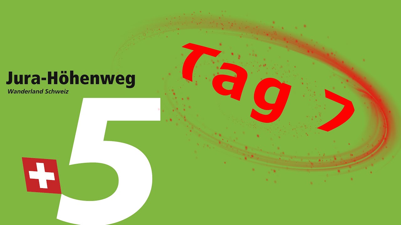 Jura Höhenweg Tag 7