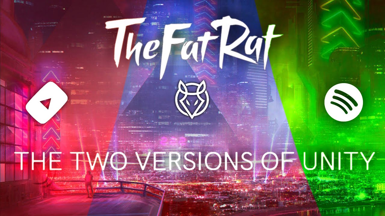 There are 2 versions of TheFatRat - Unity | Lyrics Video