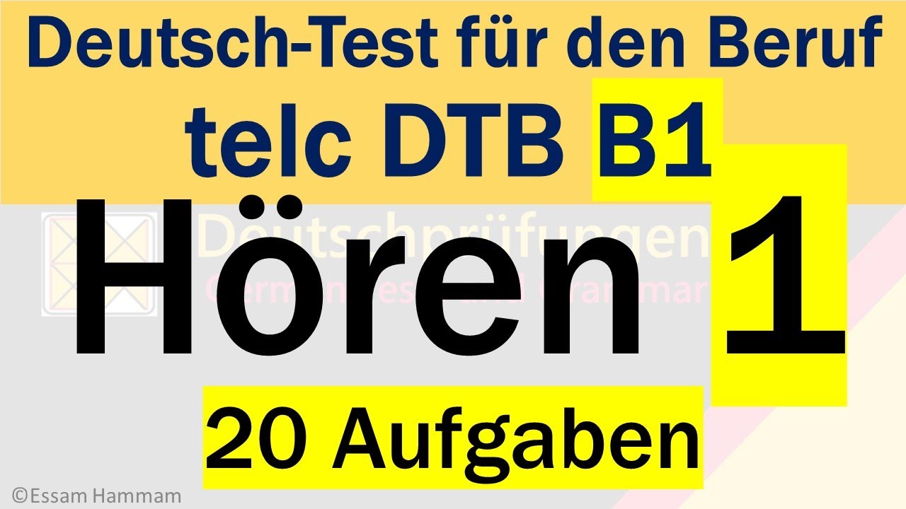 DTB B1 | Deutsch-Test für den Beruf B1 | Hören 1 | 20 Aufgaben mit Lösungen