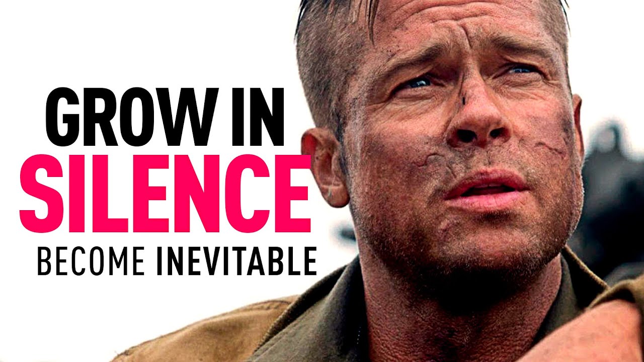 Grow in silence. Grow strong. Become Inevitable - Best Motivational Speech