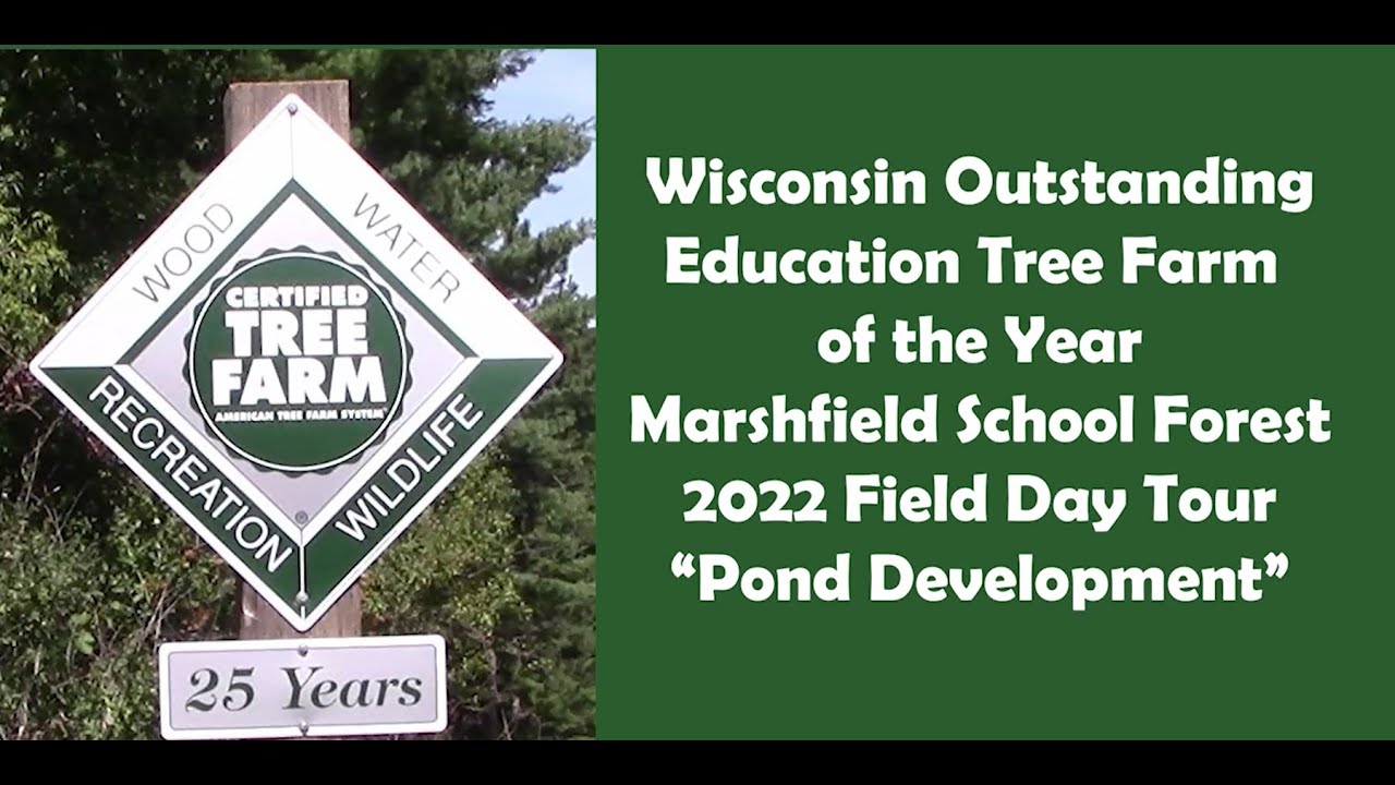 2022 Tree Farm Field Day - Pond Development