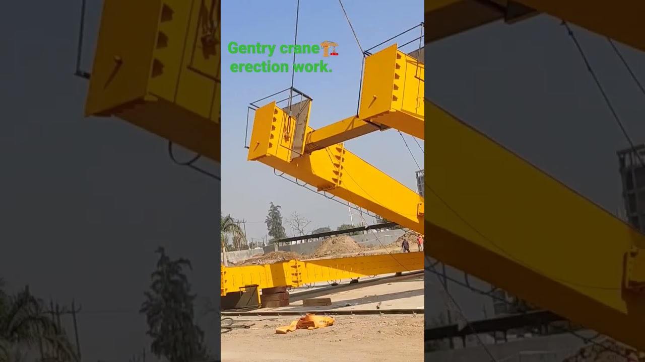 gantry crane erection work