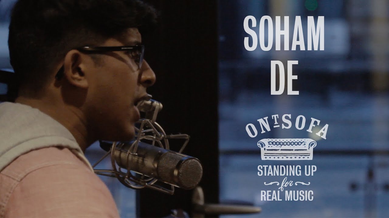 Soham De - The End | Ont Sofa Live at Everyman Cinema