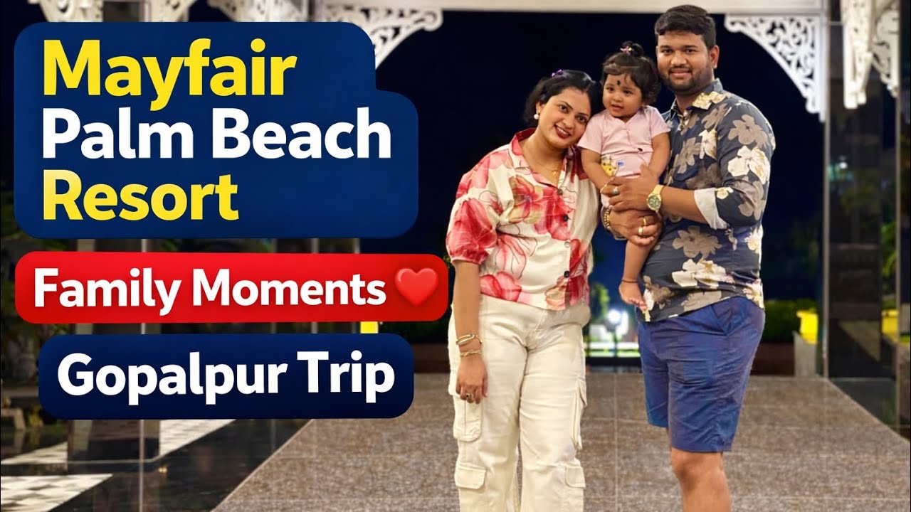 Mayfair gopalpur Palm Beach Resort re ama beautiful moments (part-2 “)Samudra re maja-masti 😍