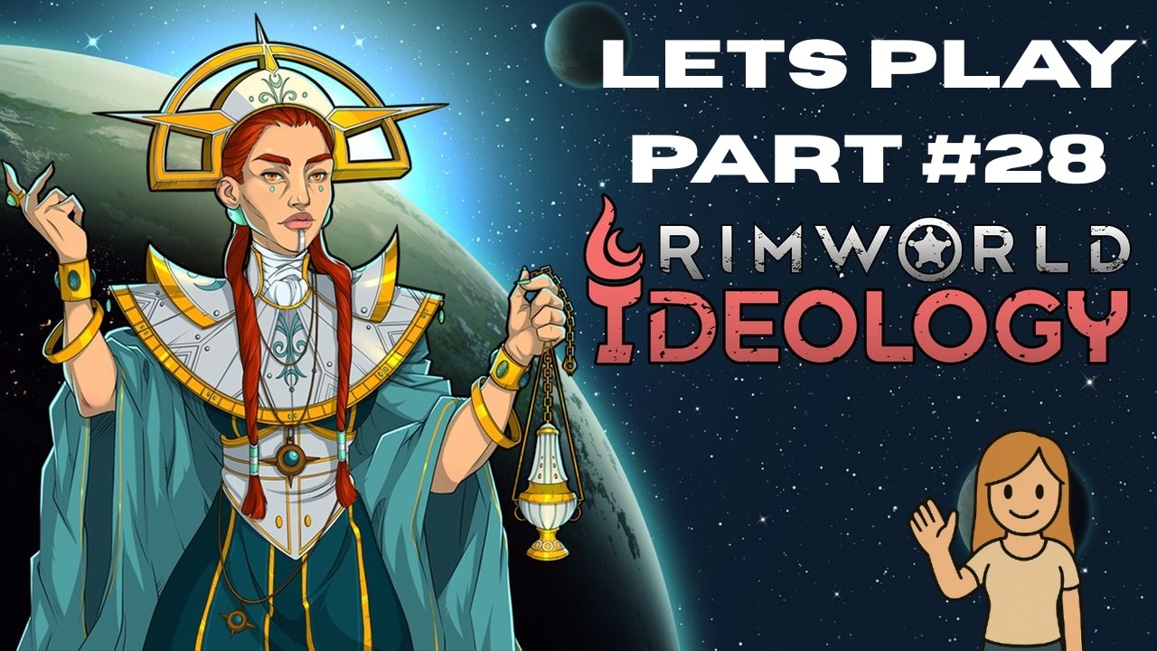 Let´s Play RimWorld DLC Ideology Part #28