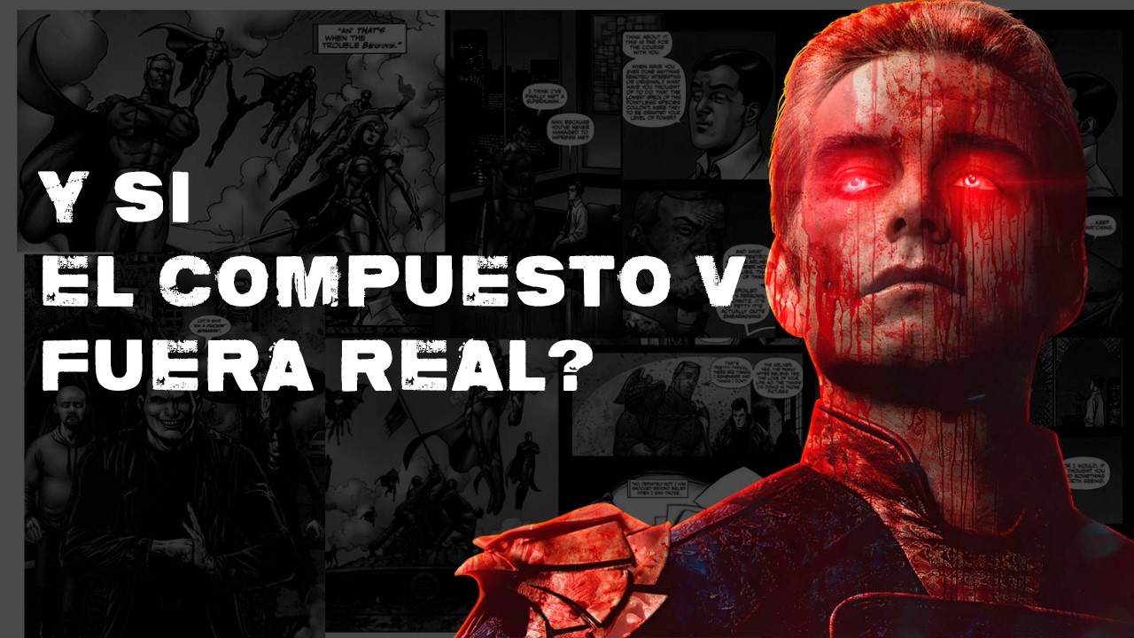 Y si el COMPUESTO V de THE BOYS fuera REAl?