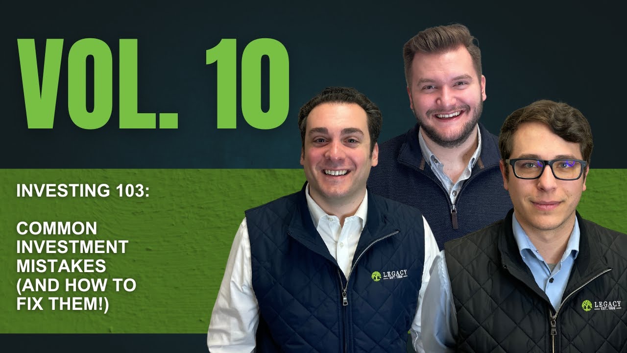 Vol. 10: Investing 103 - Common Investment Mistakes (And How to Fix Them!)