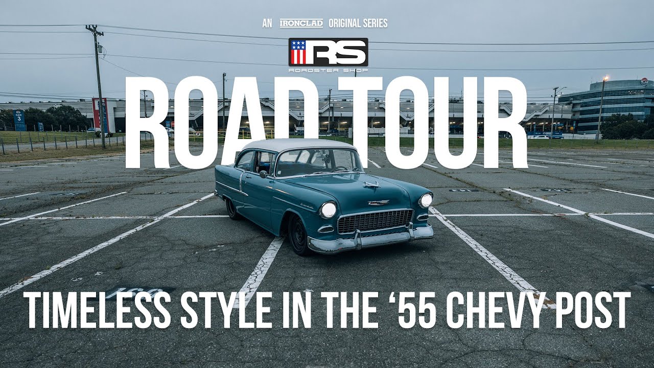 Timeless Style in the &lsquo;55 Chevy Post - The Roadster Shop: Road Tour, Ep. 1