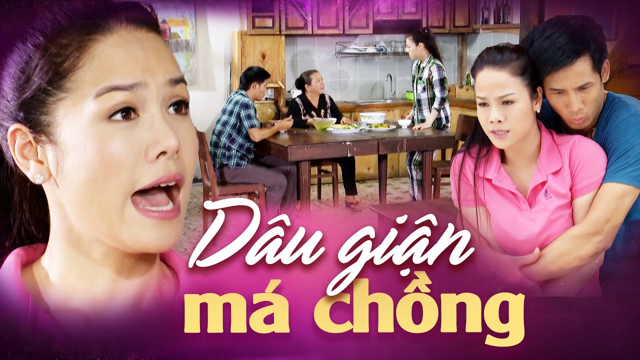 PHIM VIỆT NAM HAY - DÂU GIẬN MÁ CHỒNG💛PHIM TRUYỀN HÌNH VIỆT NAM💛PHIM VIỆT NAM MỚI💛PHIM VIỆT HAY NHẤT
