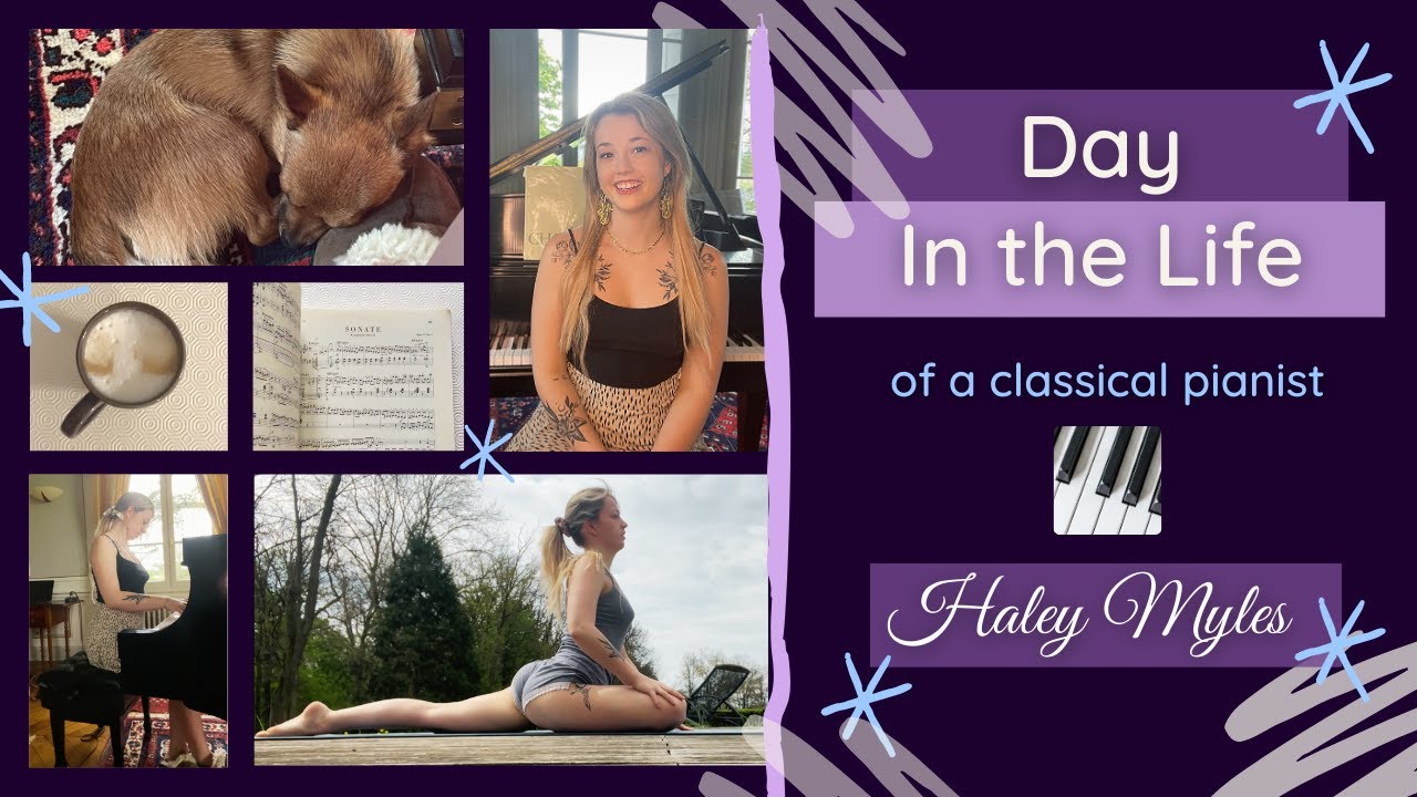 Day in the Life of a Classical Pianist - Haley Myles
