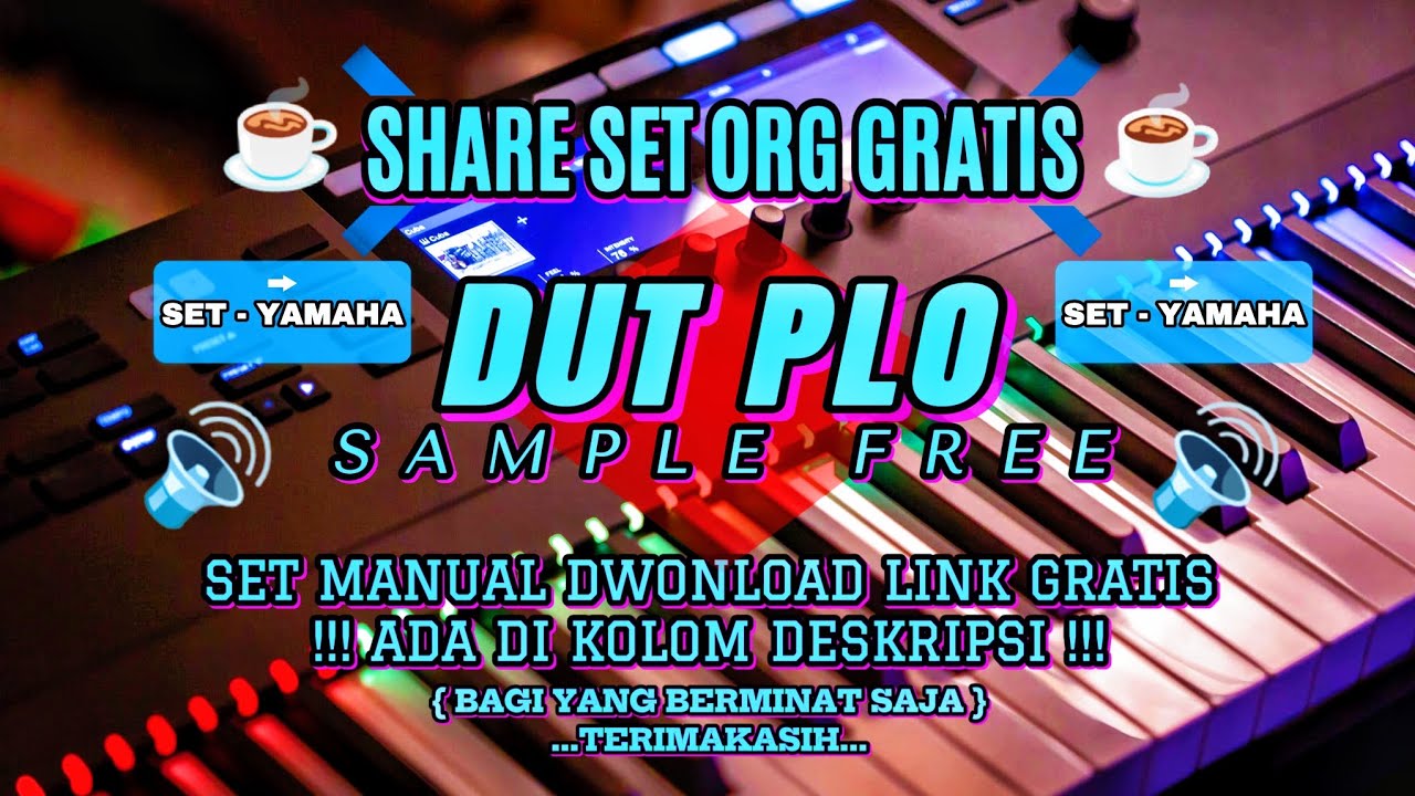 SET FREE ORG 😍🔊 DUT PLO YAMAHA 🔊😱 NO PASSWORD LINK GRATIS DI DESKRIPSI VIDEO !! MAIN MANUAL / EMPUK
