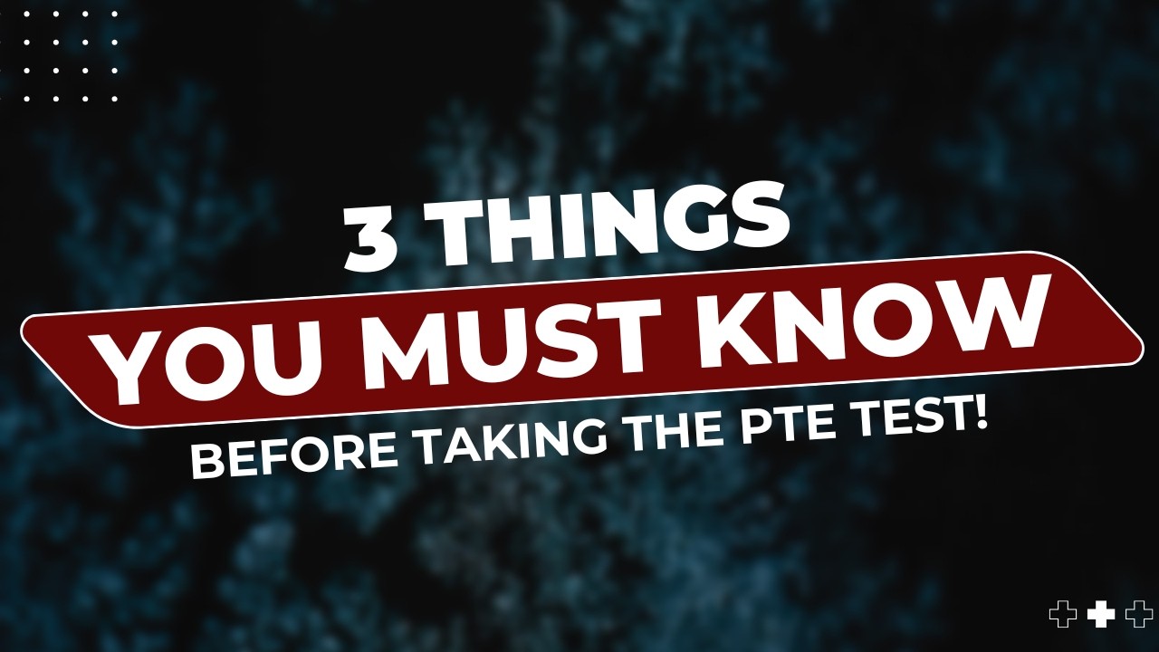 3 Things You MUST Know Before Taking the PTE Test! 🎯
