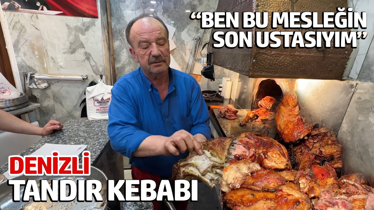 200 YILLIK BİR YEMEK, MEŞHUR DENİZLİ TANDIR KEBABI | HÜSAMETTİN USTA