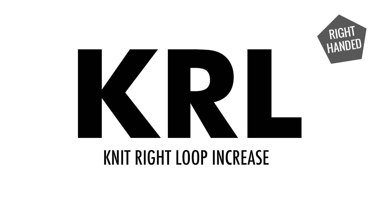 Knit Right Loop Increase (KRL):: Knitting Increase :: Right Handed