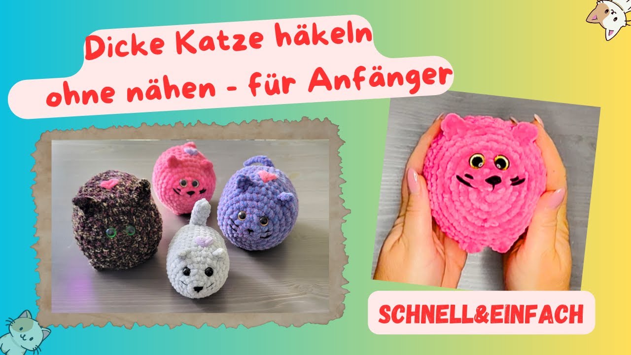 Dicke Katze häkeln für Anfänger 🩷 Kater häkeln 🐈‍⬛ Schritt für Schritt -  #amigurumi #katze