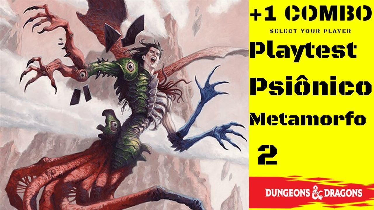 Combo Playtest - Psiônico Metamorfo 2 #dnd #dnd2024 #playtest