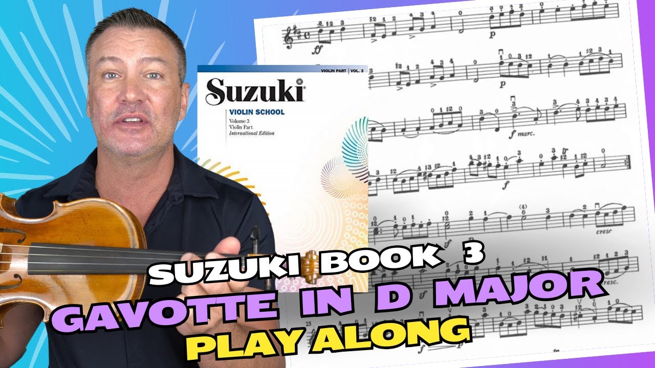 Suzuki Book 3: Gavotte in D Major - J.S. Bach (Violin Play Along and Lesson)